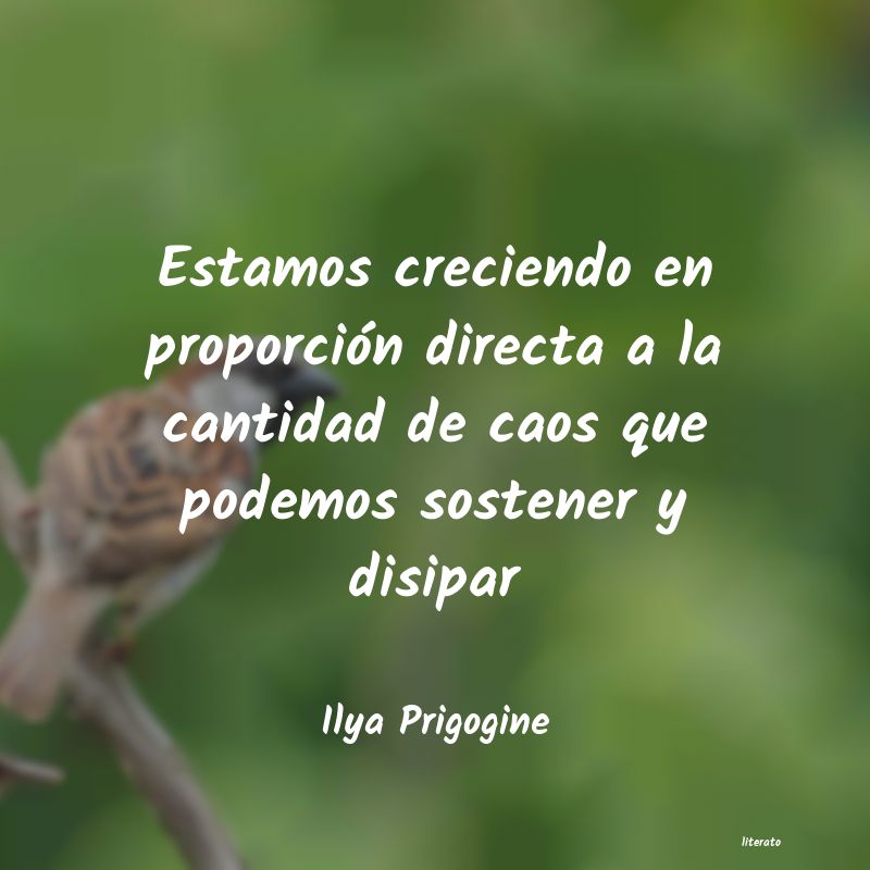 Frases de Ilya Prigogine