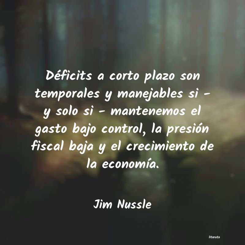 Frases de Jim Nussle