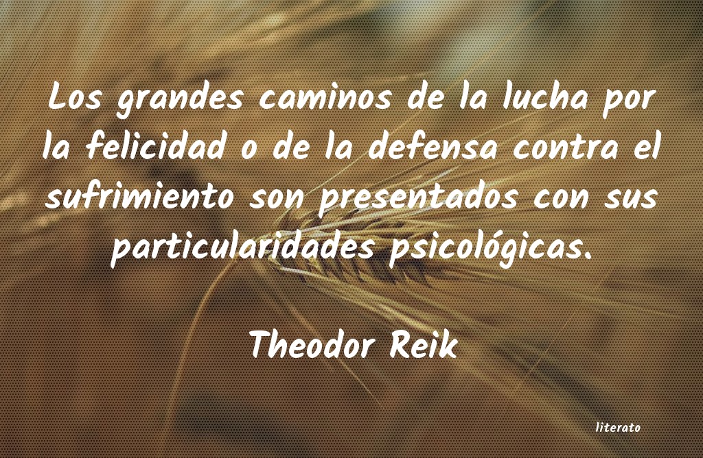 Frases de Theodor Reik