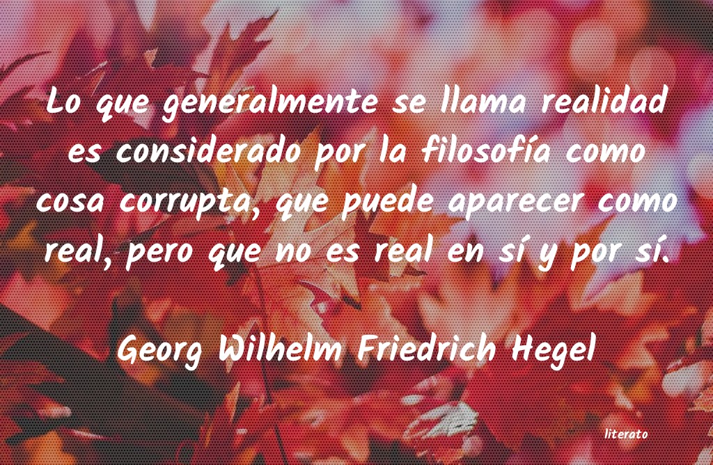 frases de Georg Wilhelm Friedrich Hegel