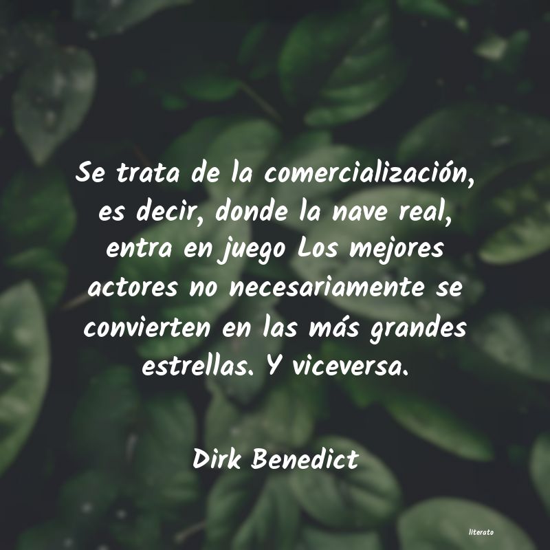 Frases de Dirk Benedict