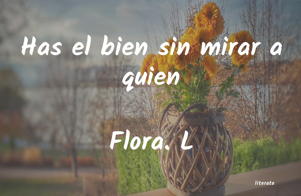 frases de Flora. L
