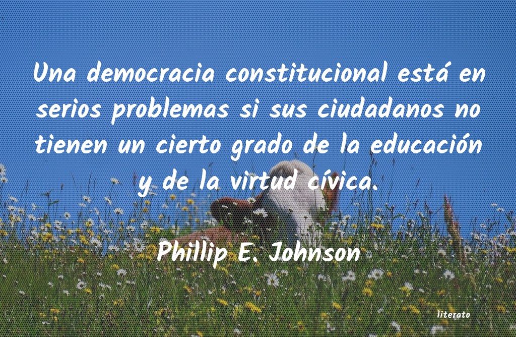 Frases de Phillip E. Johnson