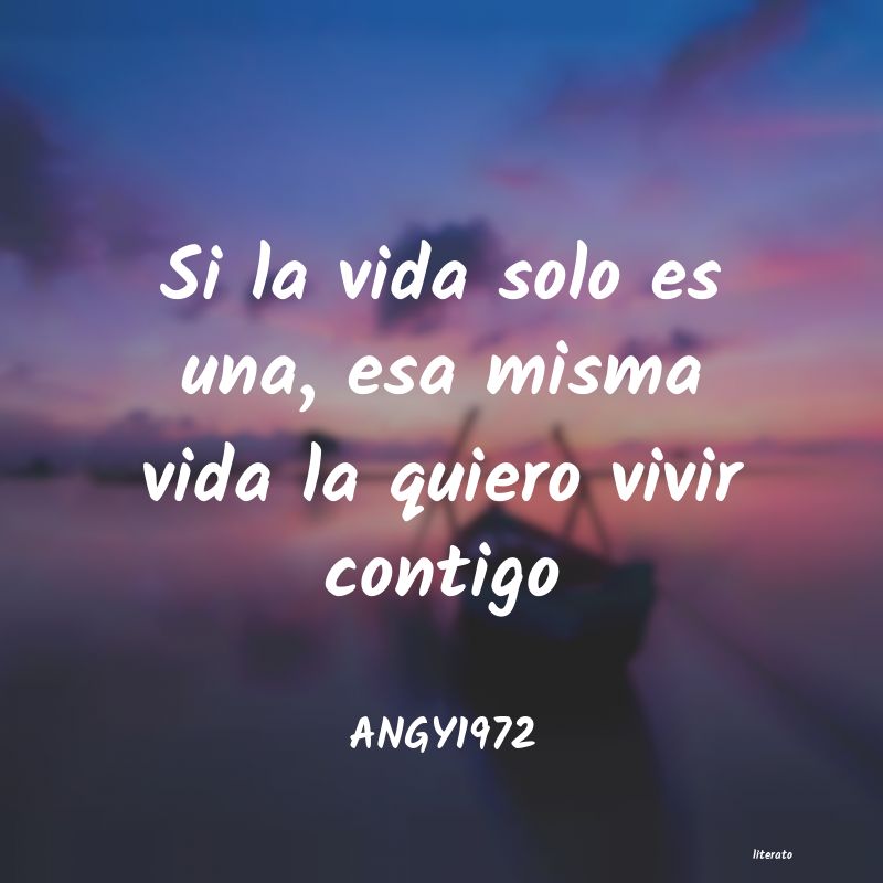 Frases de ANGY1972