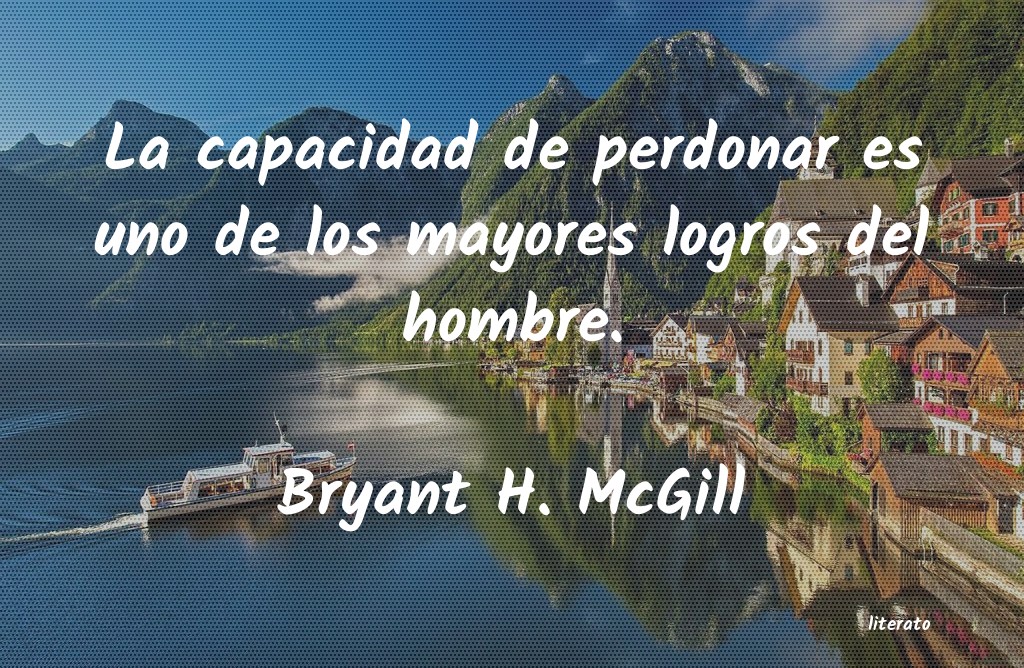 Frases de Bryant H. McGill