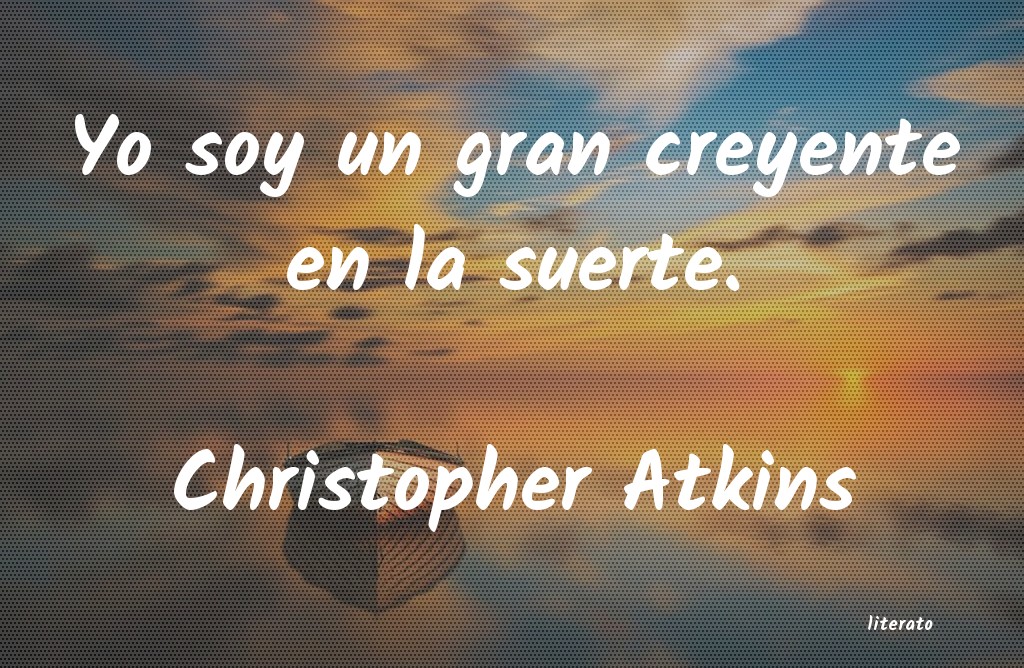 frases de Christopher Atkins