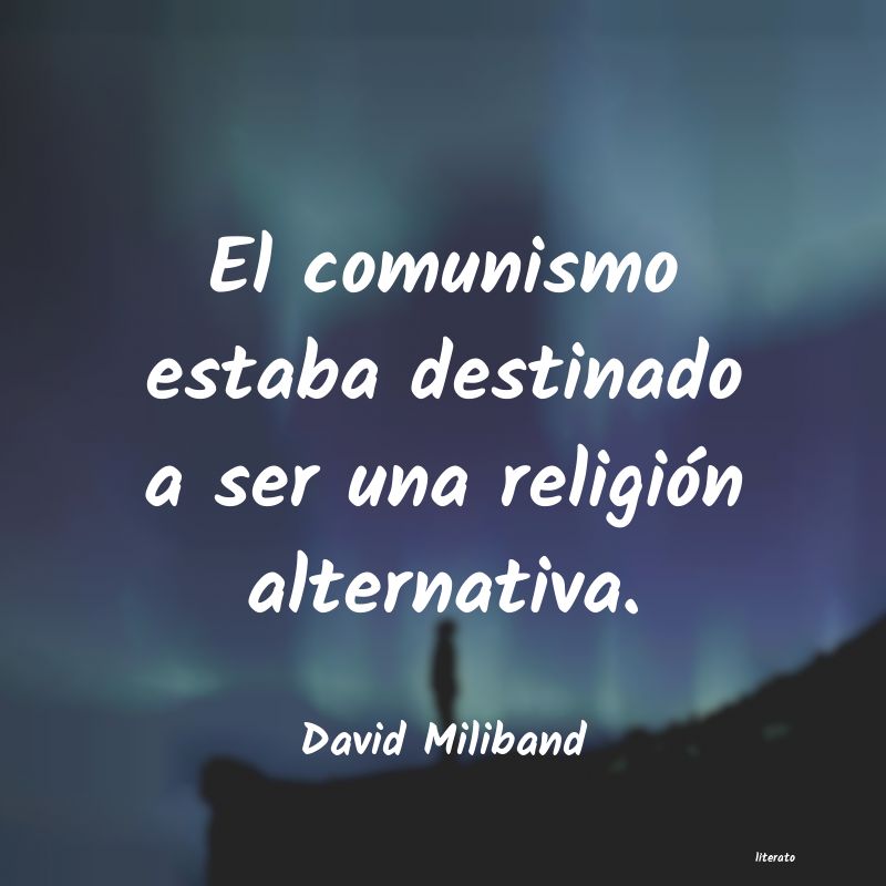 Frases de David Miliband