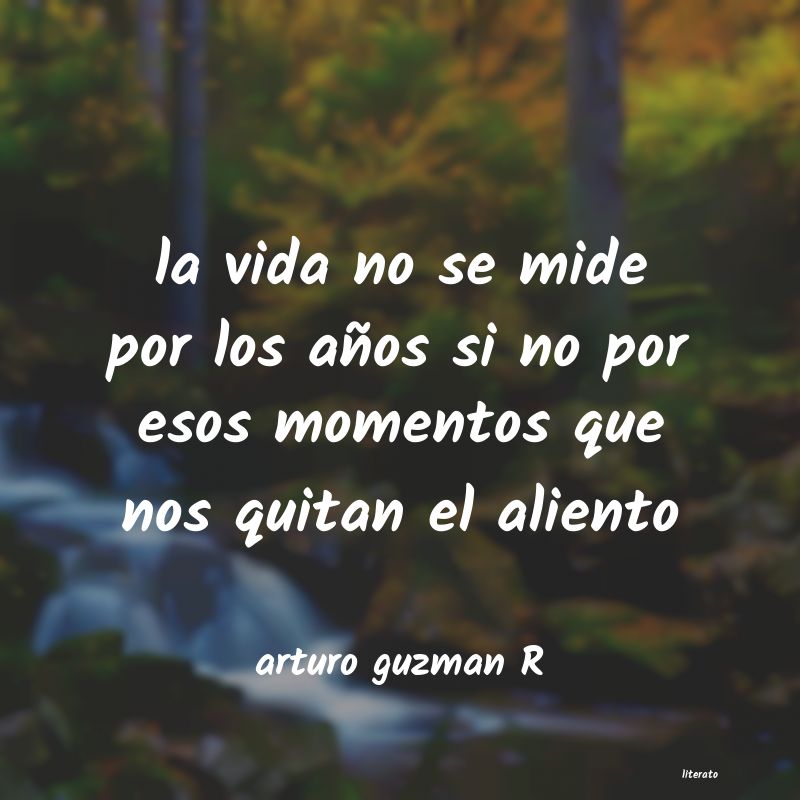 Frases de arturo guzman R