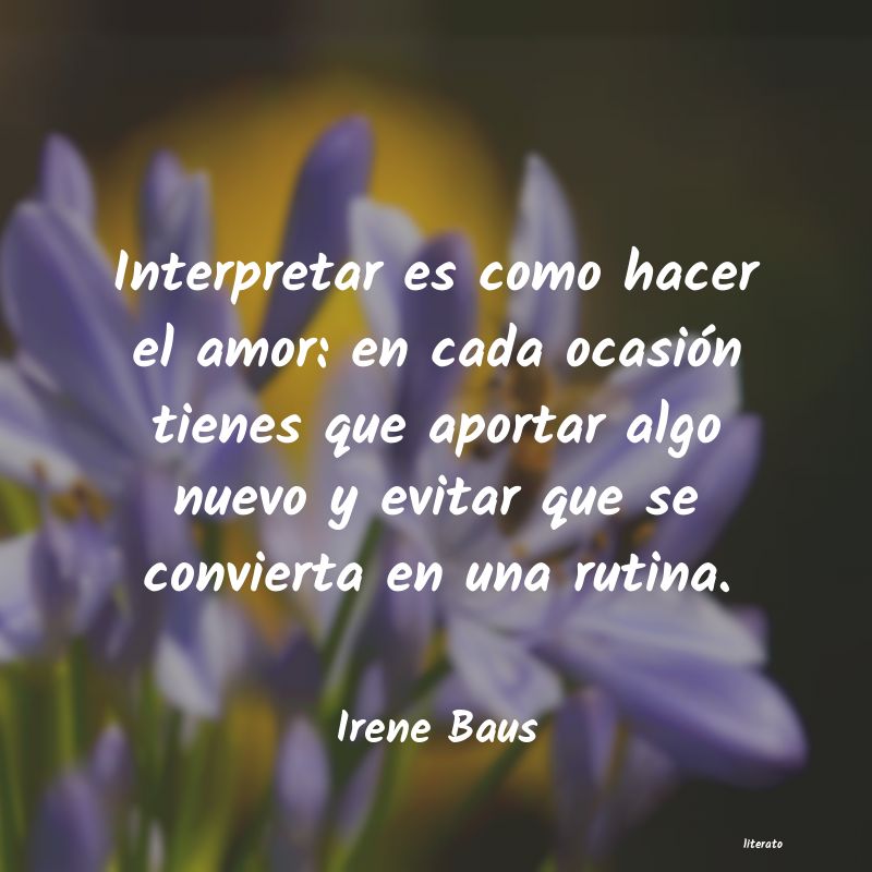 Frases de Irene Baus