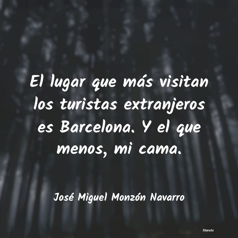 Frases de José Miguel Monzón Navarro