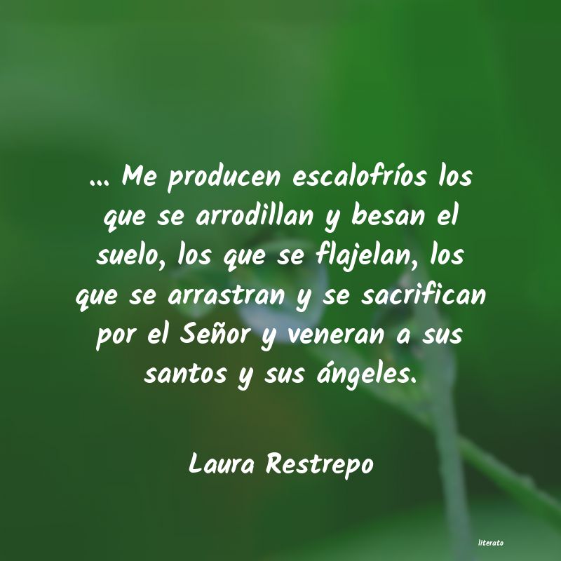Frases de Laura Restrepo