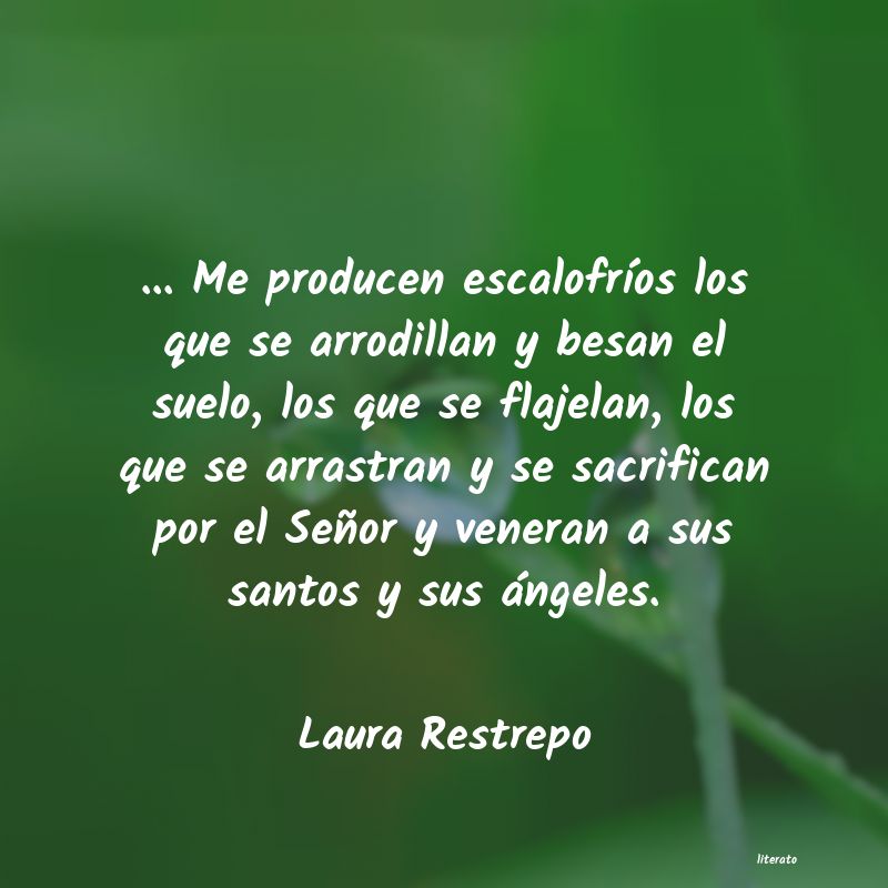 frases de Laura Restrepo