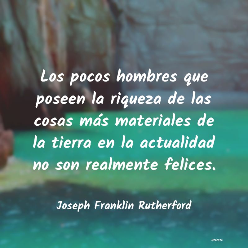 Frases de Joseph Franklin Rutherford