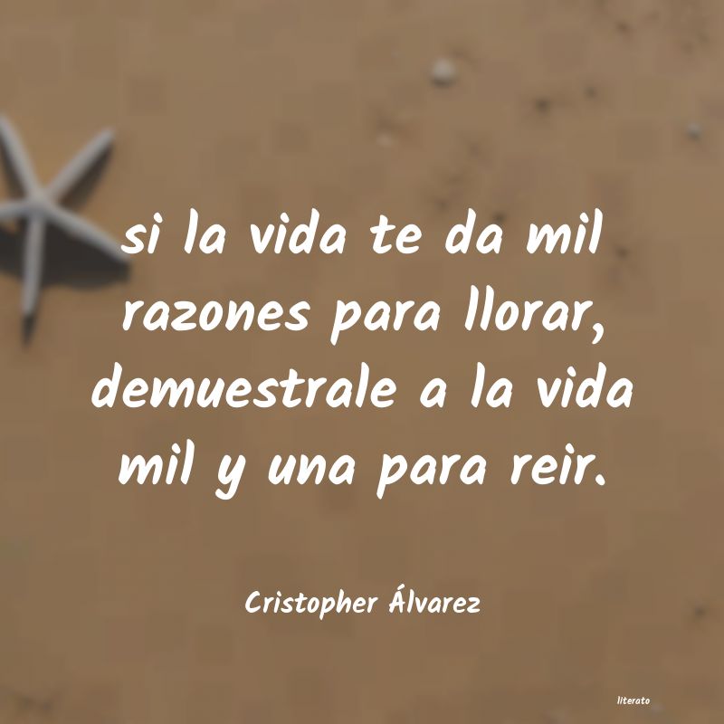 Frases de Cristopher Álvarez