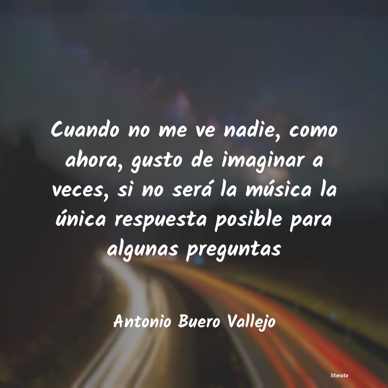 Frases de Antonio Buero Vallejo