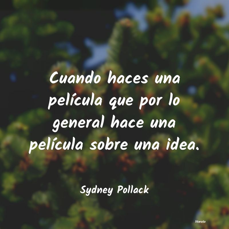 frases de Sydney Pollack