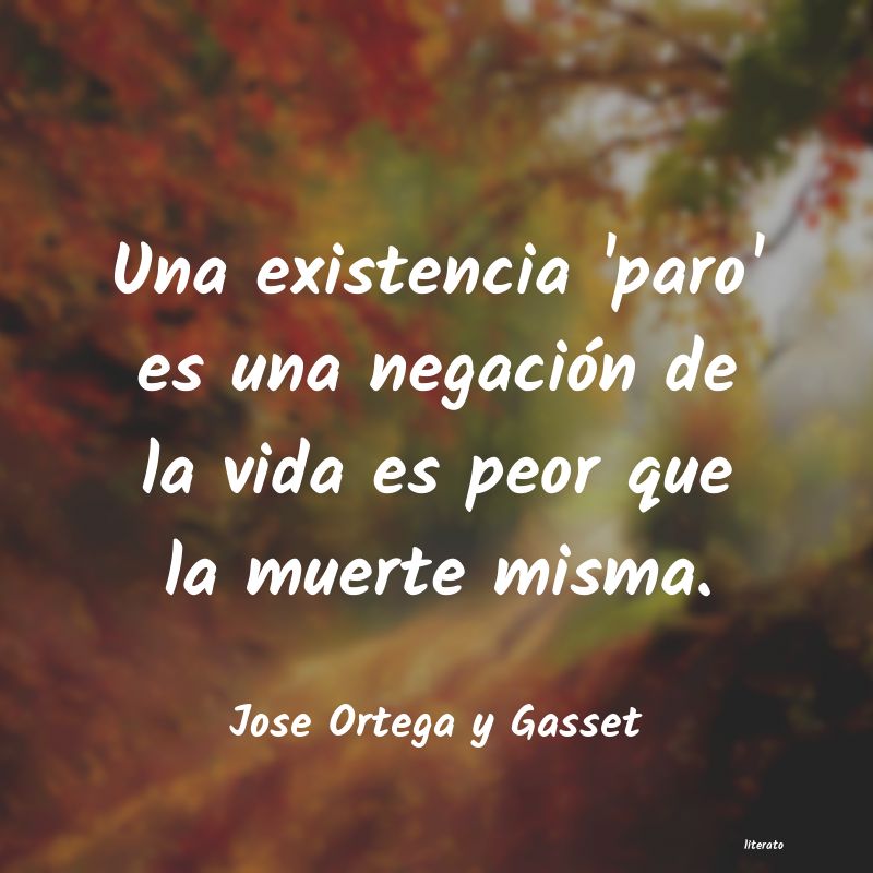 frases de Jose Ortega y Gasset