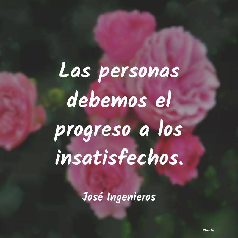 frases de José Ingenieros
