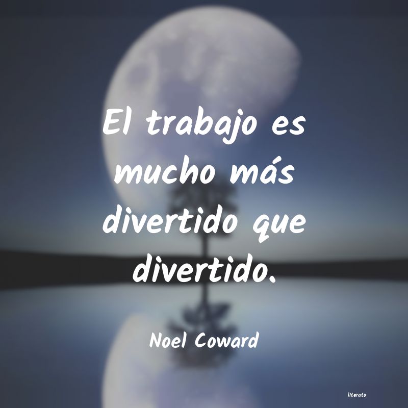 Frases de Noel Coward