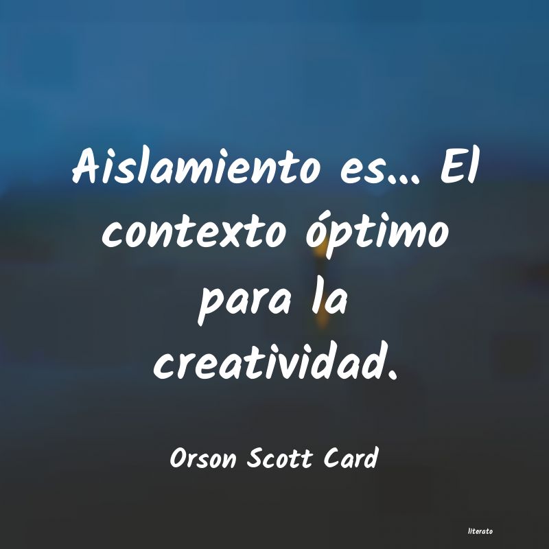 frases de Orson Scott Card