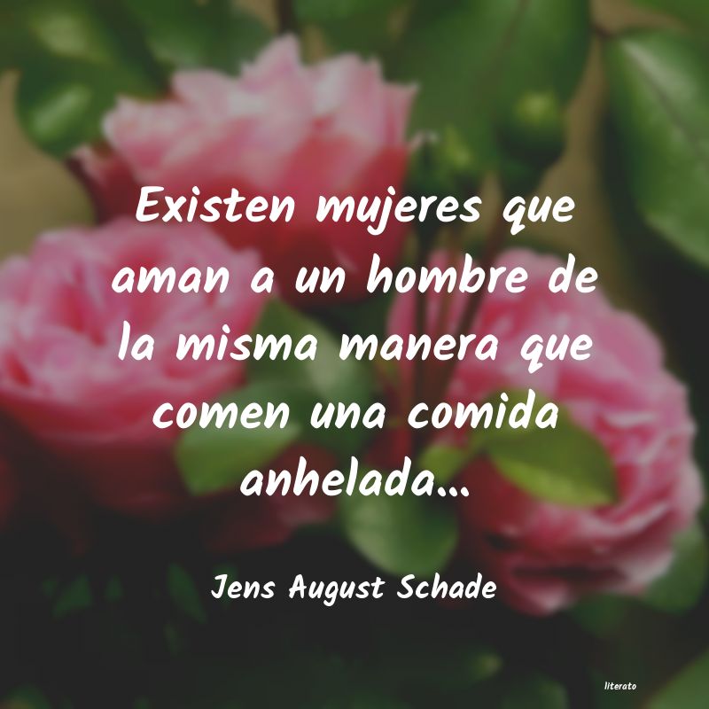 Frases de Jens August Schade