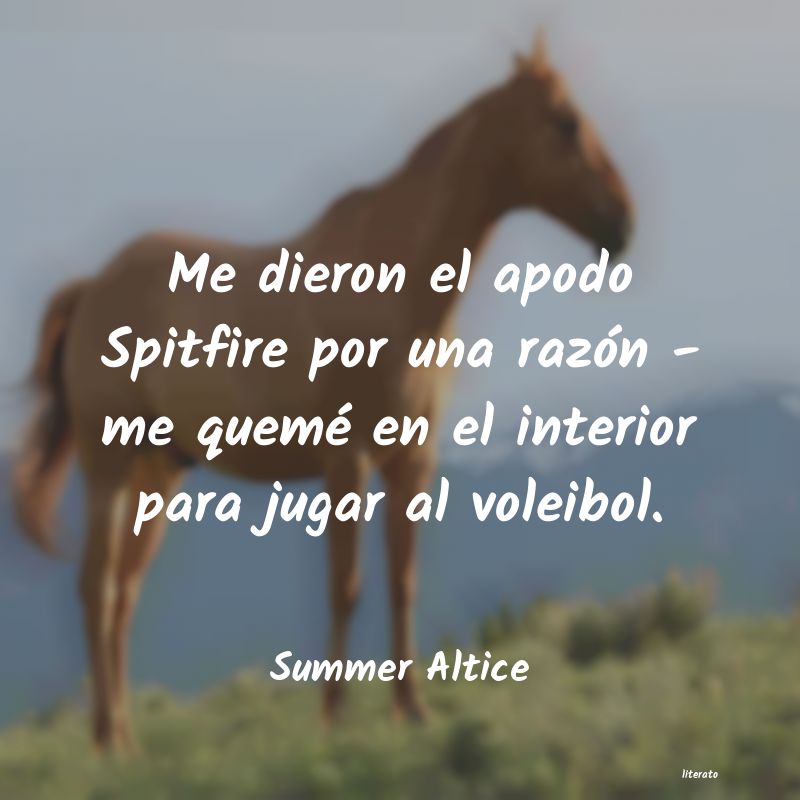 frases de Summer Altice
