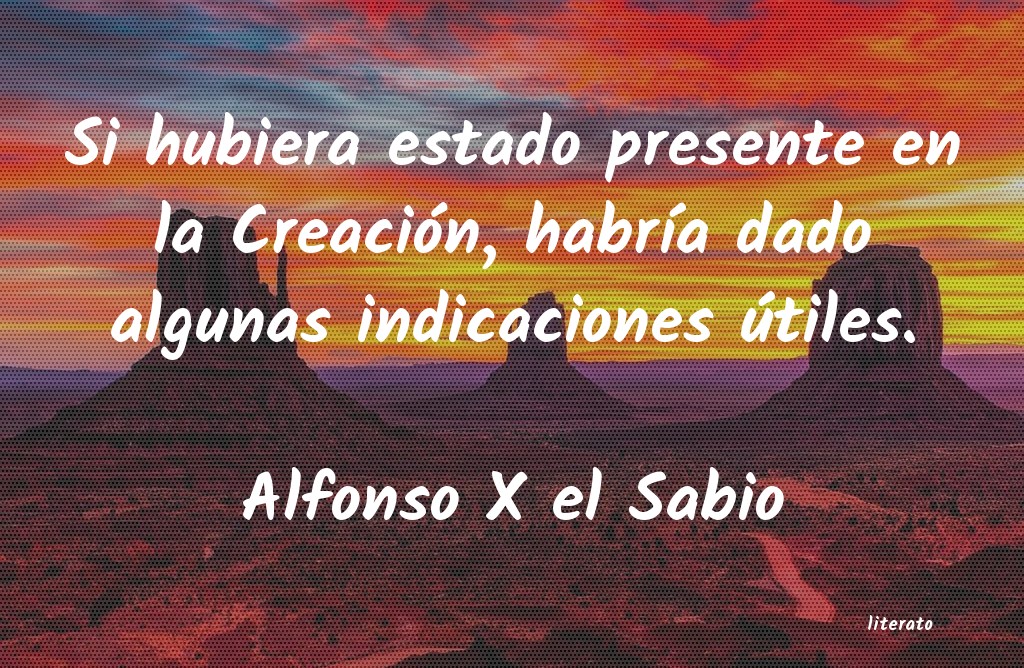 Frases de Alfonso X el Sabio