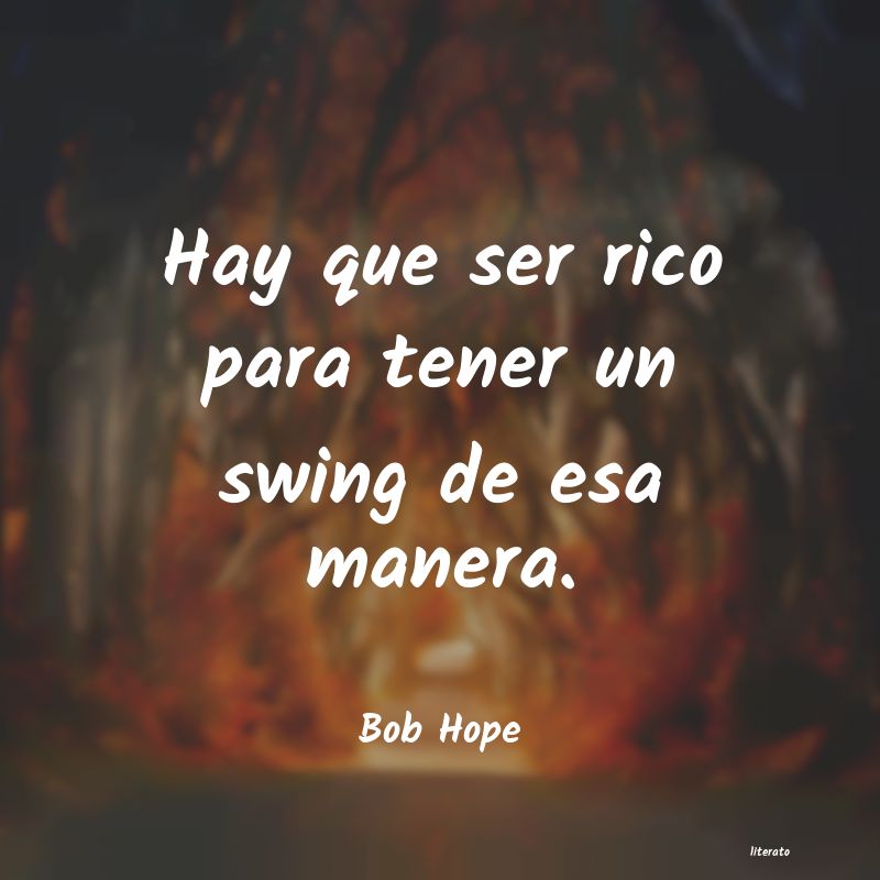 Frases de Bob Hope