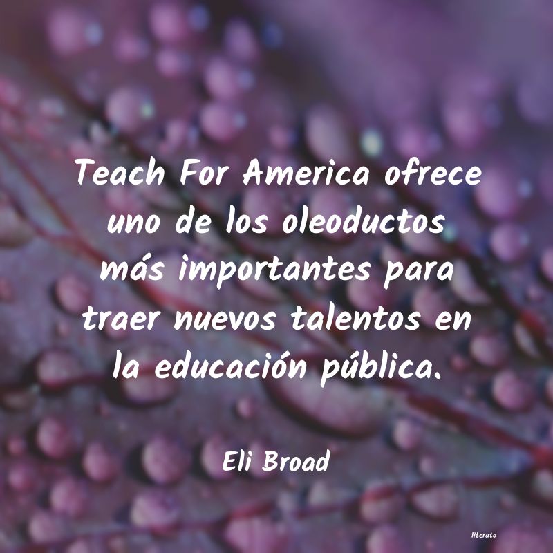 frases de Eli Broad