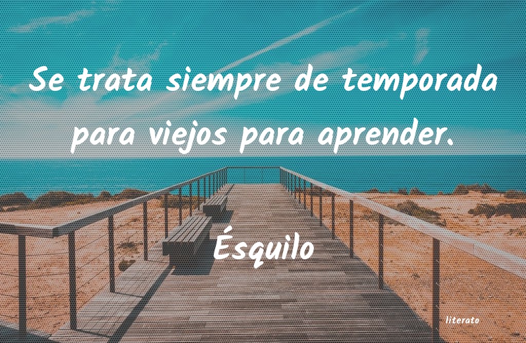 Frases de Ésquilo