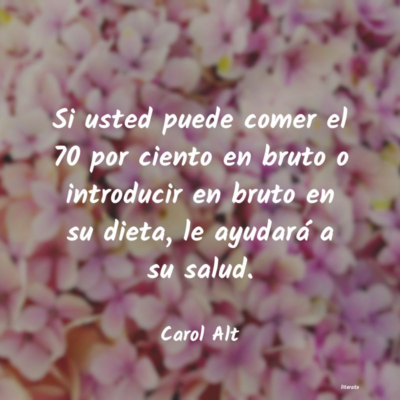 Frases de Carol Alt