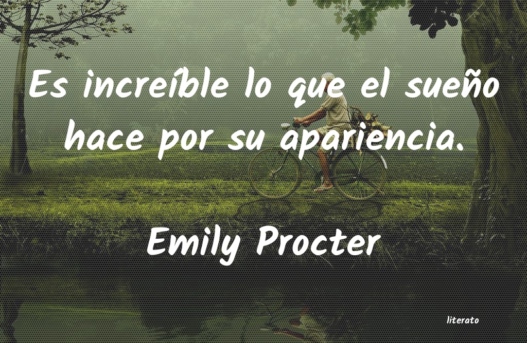 Frases de Emily Procter