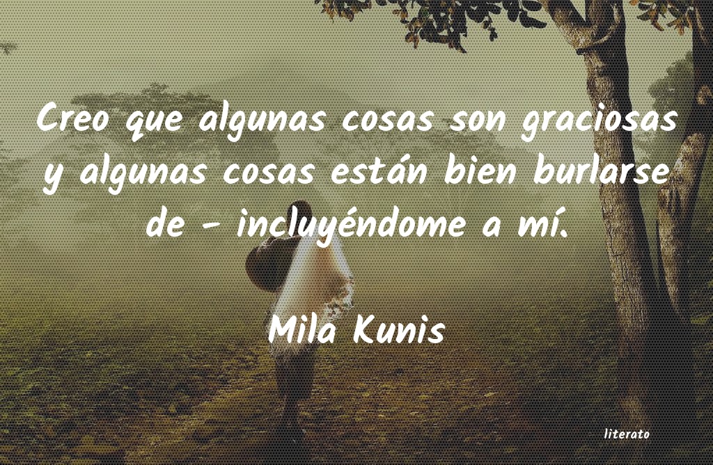 frases de Mila Kunis
