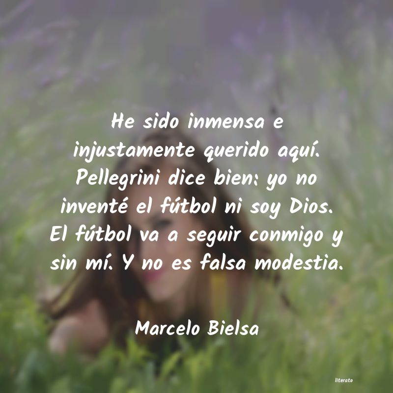 Frases de Marcelo Bielsa