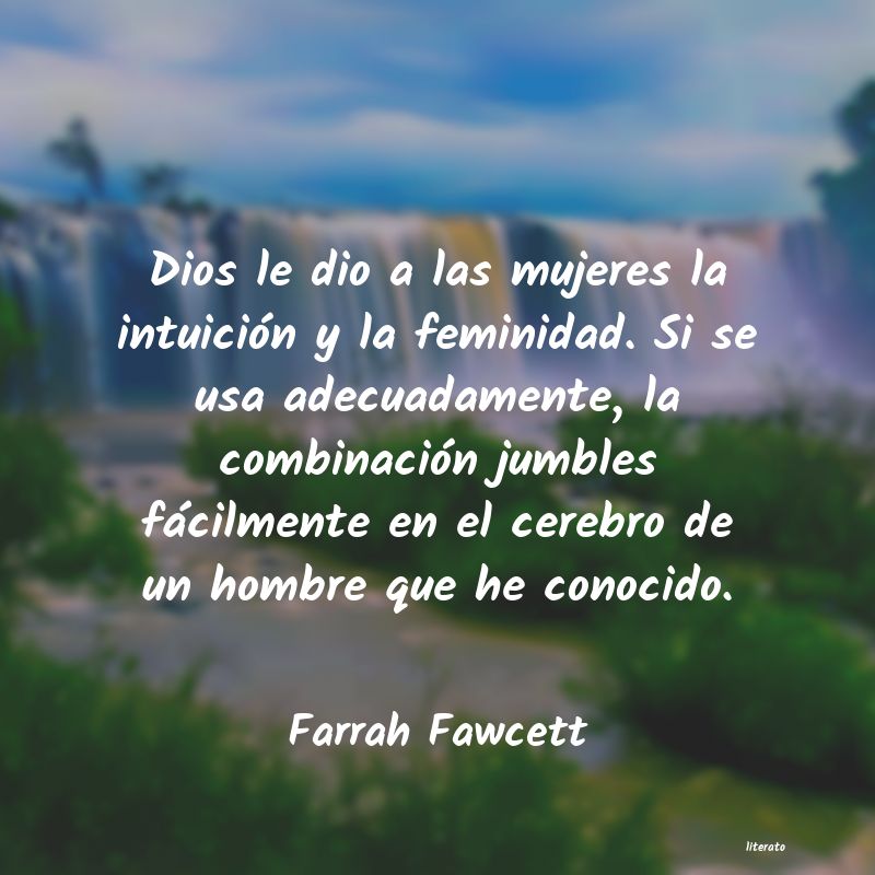 Frases de Farrah Fawcett