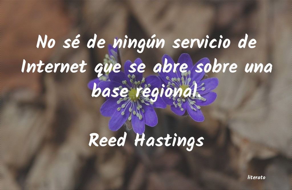 Frases de Reed Hastings