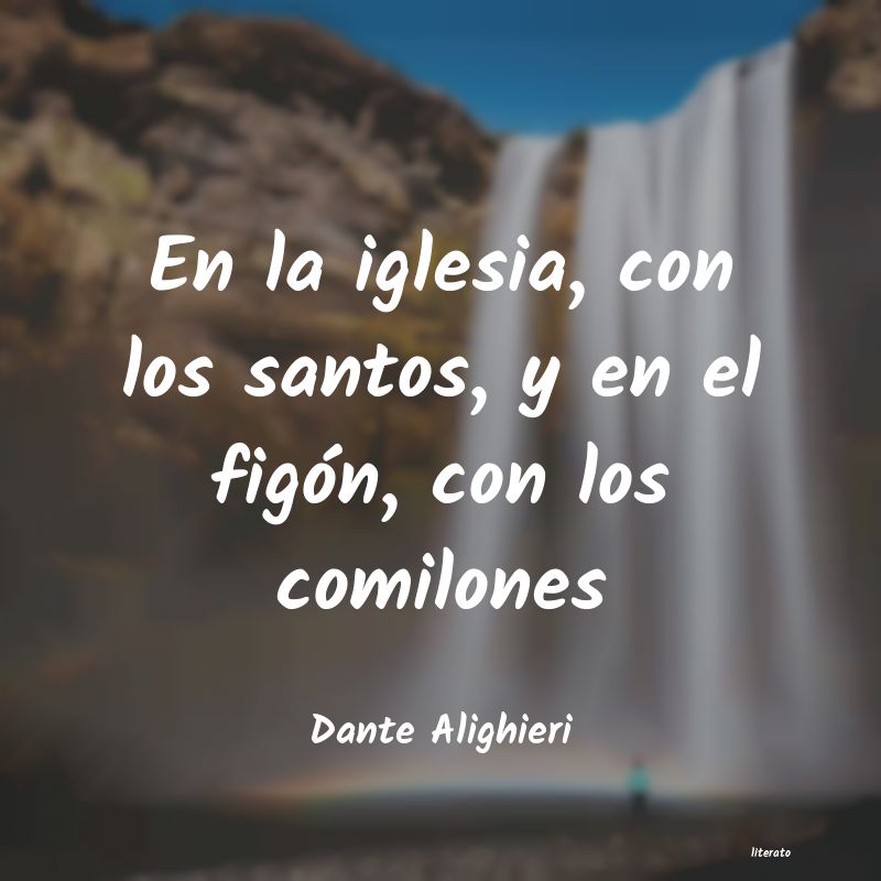 Frases de Dante Alighieri