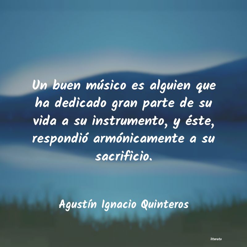 Frases de Agustín Ignacio Quinteros