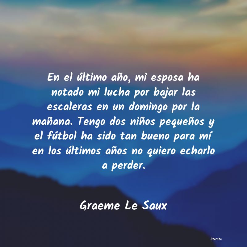 Frases de Graeme Le Saux