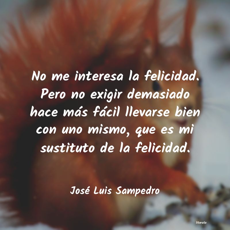 Frases de José Luis Sampedro