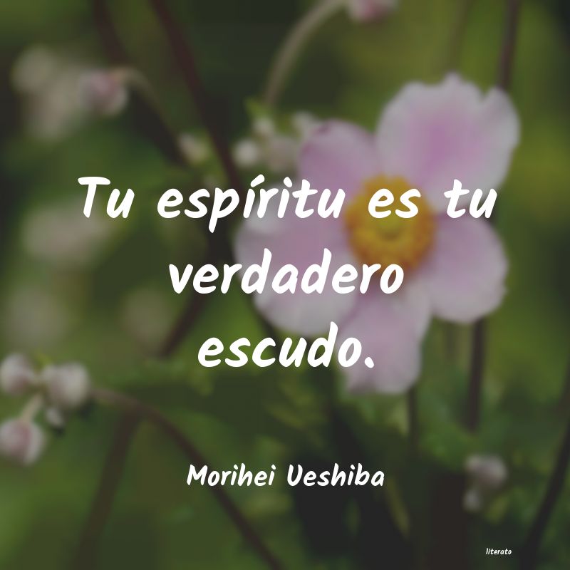 frases de Morihei Ueshiba