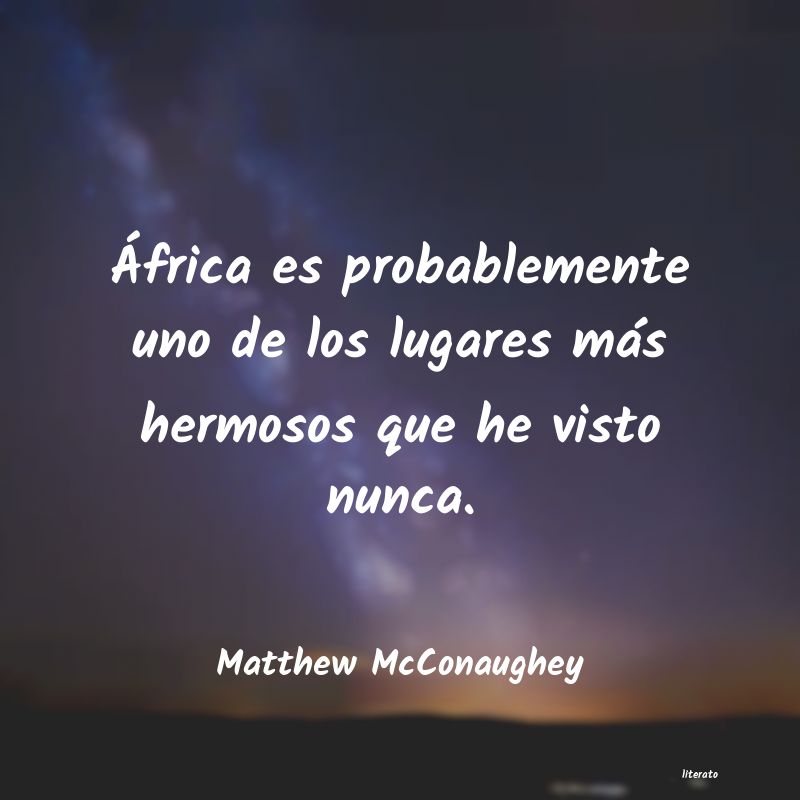 Frases de Matthew McConaughey