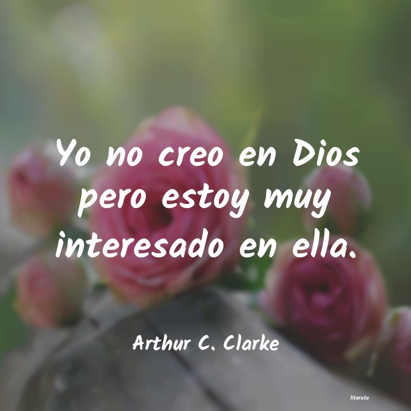 Frases de Arthur C. Clarke