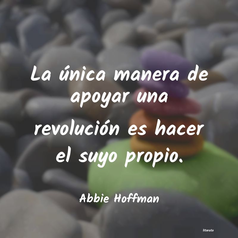 Frases de Abbie Hoffman