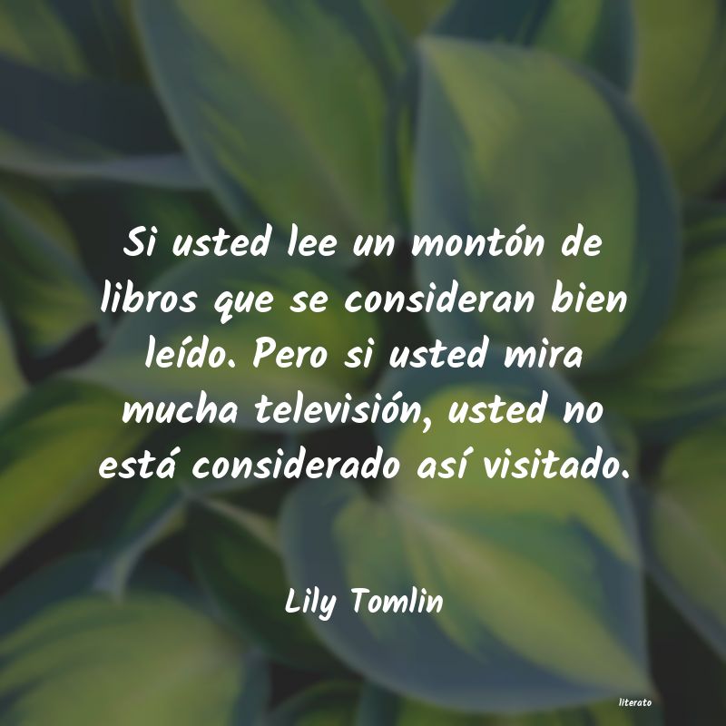 Frases de Lily Tomlin