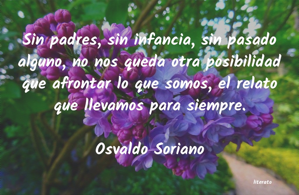 Frases de Osvaldo Soriano