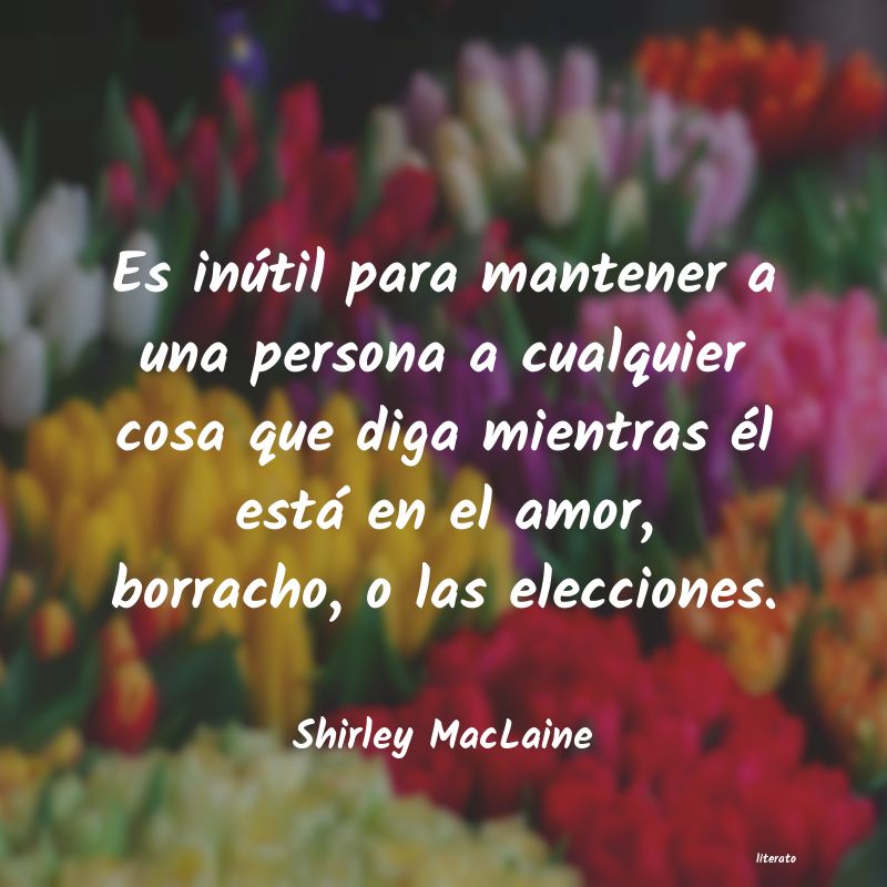 Frases de Shirley MacLaine