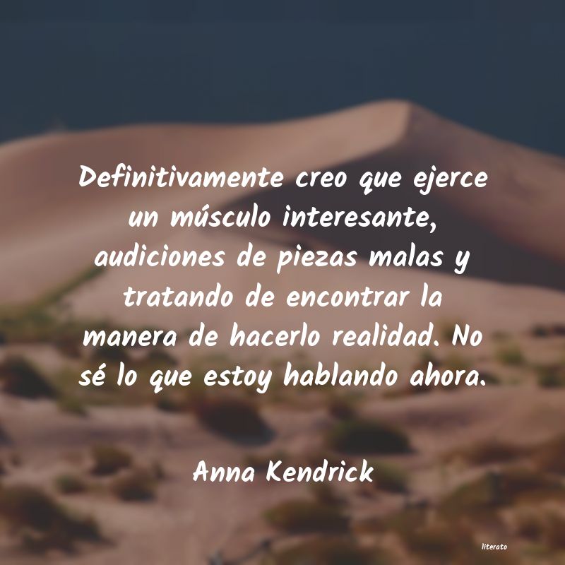 Frases de Anna Kendrick