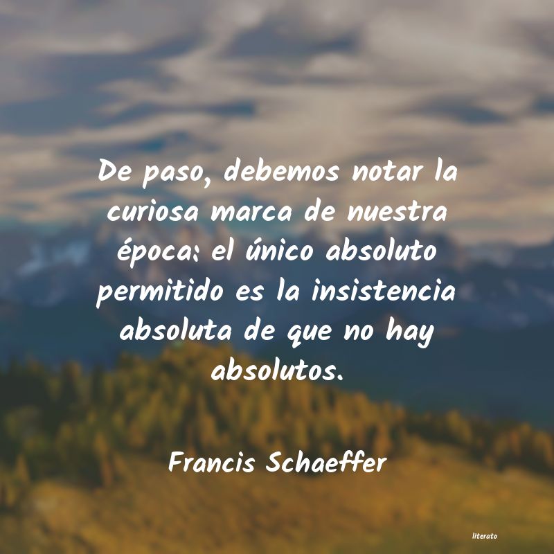 frases de Francis Schaeffer