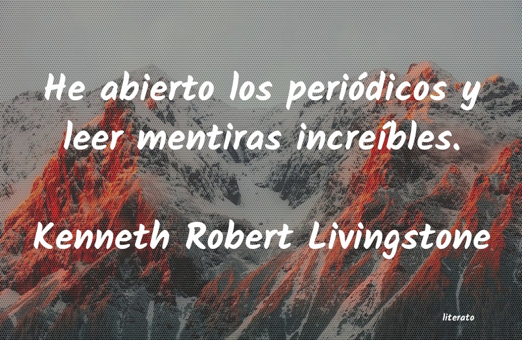 Frases de Kenneth Robert Livingstone